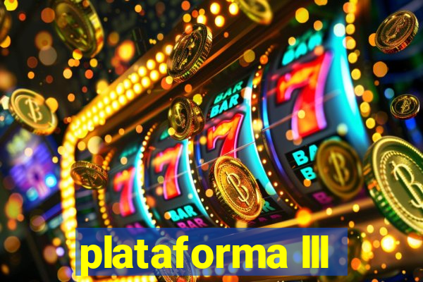 plataforma lll